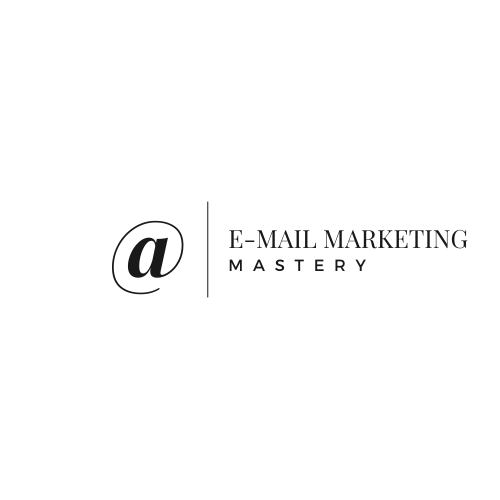 E-Mail Marketing Mastery